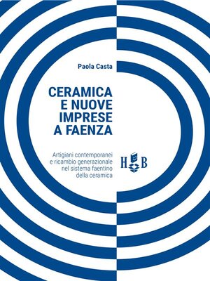cover image of Ceramica e nuove imprese a Faenza